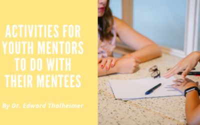 Activities For Youth Mentors To Do With Their Mentees